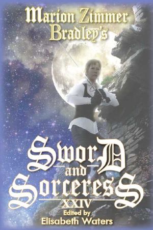 [Sword and Sorceress 24] • Marion Zimmer Bradley's Sword and Sorceress XXIV